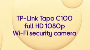 TP-Link Tapo C100 Full HD 1080p WiFi Security Camera - Product Overview