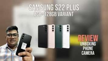 Samsung S22 Plus |Unboxing Review|Phone & Camera Review| Best Budget Smartphone Between 45000-55000