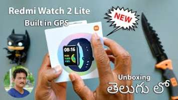Redmi Watch 2 Lite with Built in GPS Fitness Tracker Unboxing in Telugu...