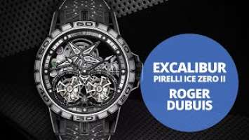 Roger Dubuis Excalibur Pirelli Ice Zero II