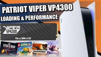 Patriot Viper VP4300 PS5 SSD Loading & Performance Test I