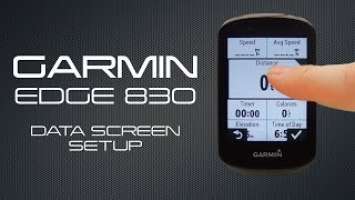 Garmin Edge 830 Data Screen Setup