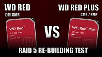 WD Red vs WD Red Plus - RAID ReBuild Test