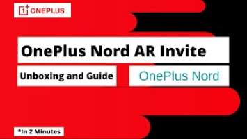 How to Use the OnePlus Nord AR Invite? Guide and Unboxing!