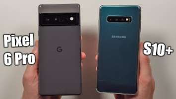 Google Pixel 6 Pro vs Samsung S10 Plus  Speed Test