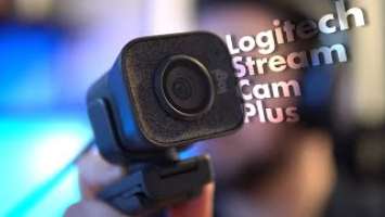 Logitech StreamCam Plus - They Finally Listened!