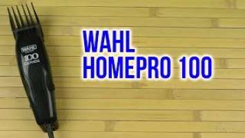 Распаковка Wahl HomePro 100