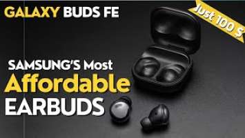 Samsung Galaxy Buds FE - Should You Be Buying SAMSUNG'S MOST AFFORDABLE Earbuds ?