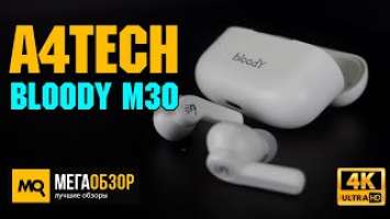 A4TECH Bloody M30 обзор. Игровые TWS-наушники