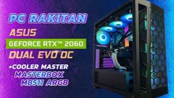 PC Rakitan ASUS GeForce RTX 2060 Dual Evo OC +Cooler Master MasterBox MB511 ARGB