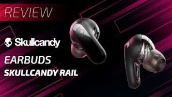 Review | Earbuds Skullcandy Rail