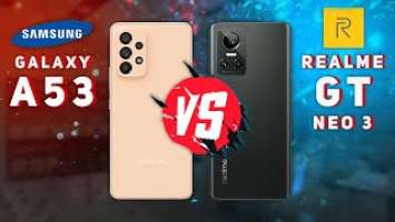 Samsung Galaxy A53 5G vs Realme GT Neo 3