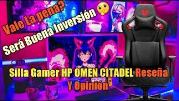 Silla Gamer HP OMEN CITADEL Reseña Y Opinion