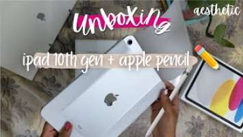 UNBOXING!! apple IPAD 10th Gen + apple pencil|Silver| aesthetic unboxing