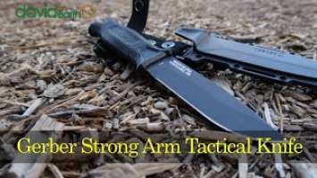 Gerber Strong Arm Fixed Blade Knife Review