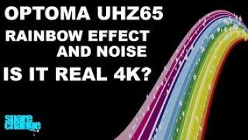 FRICKIN' LASERS! Is There RBE (Rainbow Effect) On The Optoma UHZ65 And Is It Real 4K?