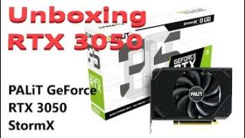 PALiT GeForce RTX 3050 StormX _ Unboxing RTX 3050 _ Benchmark