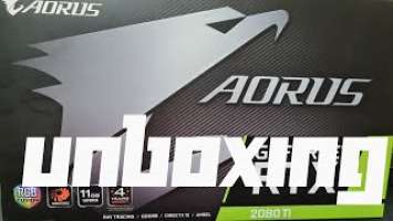 Gigabyte AORUS RTX 2080 Ti Unboxing