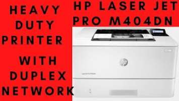 HP  DUPLEX & NETWORK  LASER JET PRO M404DN PRINTER  PRICE & REVIEW 2022 .