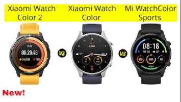 Xiaomi Watch Color 2 vs Xiaomi Watch Color vs Xiaomi Mi Watch Color Sports