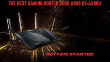 The Best Gaming Router 2020 ASUS RT-AX88U Getting started