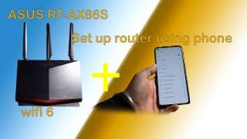 How to set up ASUS RT AX86S Router using cellphone only