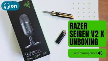 Razer Seiren V2 X Unboxing 2022