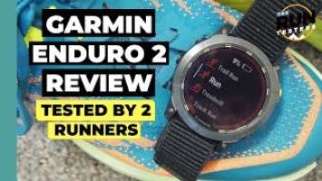 Garmin Enduro 2 Review: Garmin watch with giant battery tested by 2 runners