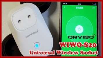 Orvibo - Wiwo s20 : universal Wifi Socket review for everyone