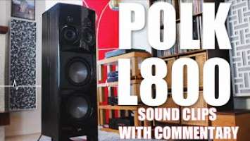 Polk L800 Review | Sound Clips with Commentary