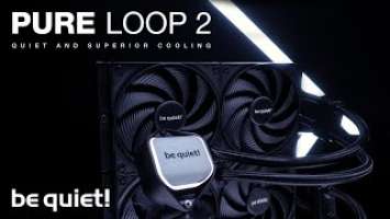 Pure Loop 2 | Quiet and Superior Cooling | be quiet!