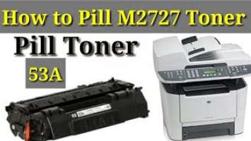 How to fill hp 53a toner \