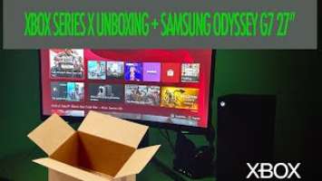 ***Xbox series X Unboxing + Odyssey G7 27"***