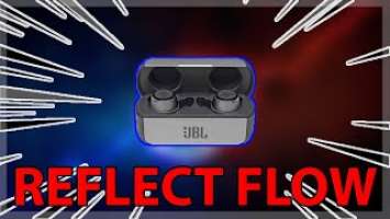 UNBOXING - JBL Reflect Flow