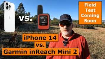 iPhone 14 vs Garmin inReach Mini 2