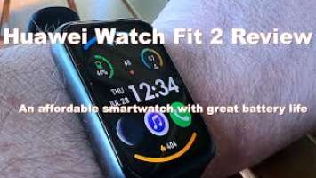 Huawei Watch Fit 2 Review