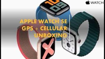 Apple Watch SE GPS + Cellular Unboxing