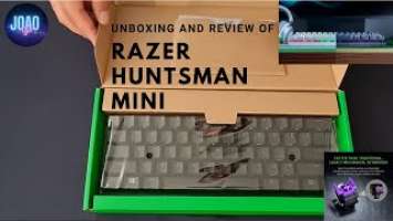 Razer Huntsman Mini Unboxing and review