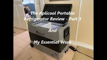 The Aplicool T60 Portable Refrigerator Review - Part 3 and Essential Work