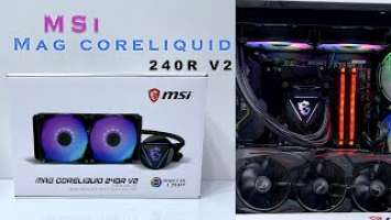 Msi Mag Core Liquid 240R V2 Unbox install & test