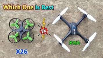 Syma X26 VS X15A Which Drone Is Best For You || Gaurav Sisodiya