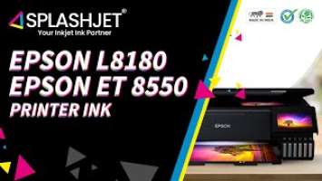 Inks For Epson L8180, L8160, Epson ET  8500, ET 8550 Printer | Best inks for Epson -Splashjet