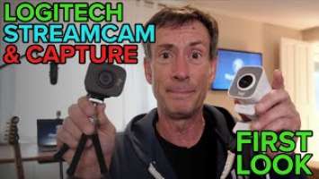 Logitech Streamcam & Capture - First Look