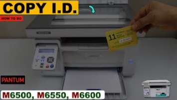 Pantum Printer M6500, M6550, M6600 Copy ID Cards !