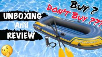 Intex Boat - Unboxing & Review | Inflatable Boat | Challenger 2