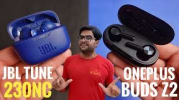 JBL Tune 230NC VS OnePlus Buds Z2 True Wireless Earbuds ⚡⚡ Which is Best ANC Earbuds Under 5000