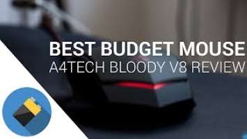 A4tech Bloody V8 Mouse Review - The Best Budget Mouse