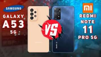 Samsung Galaxy A53 5G vs Redmi Note 11 Pro Global