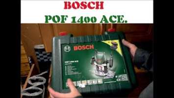 Обзор  Фрезер BOSCH POF 1400 ACE