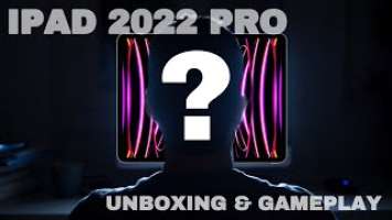 iPad 2022 PRO M2 CHIP UNBOXING & HANDCAM